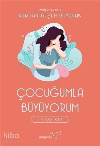 Çocuğumla Büyüyorum - 1