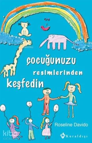 Çocuğunuzu Resimlerinden Keşfedin - 1