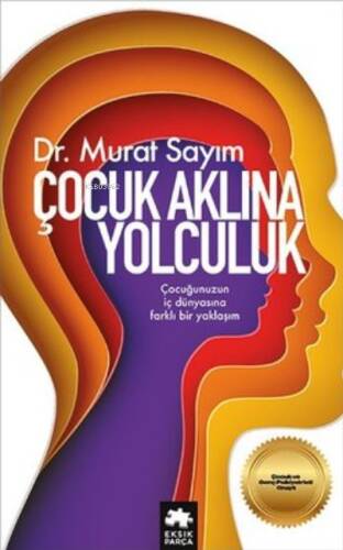 Çocuk Aklına Yolculuk - 1