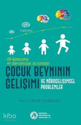 Çocuk Beyninin Gelişimi - 1