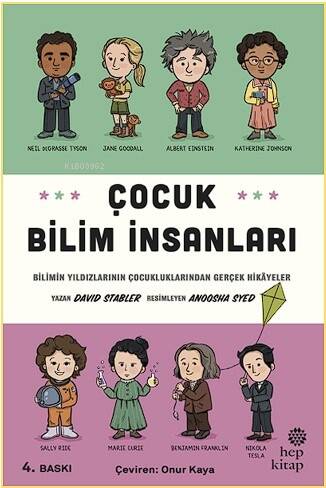 Çocuk Bilim İnsanları; Bilimin Yıldızlarının Çocukluklarından Gerçek Hikayeler - 1