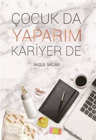 Çocuk Da Yaparım Kariyer De - 1