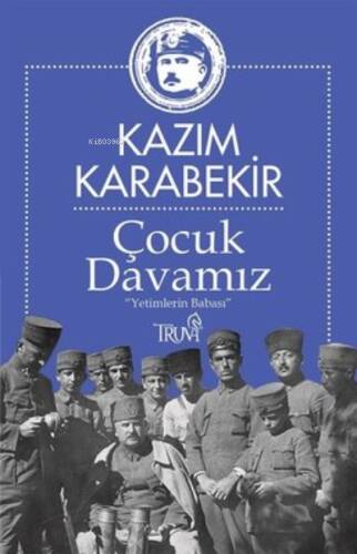 Çocuk Davamız - Yetimlerin Babası - 1