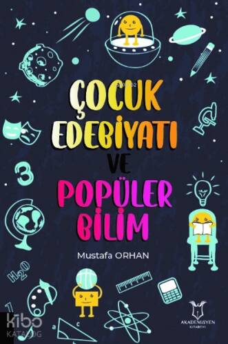 Çocuk Edebiyatı ve Popüler Bilim - 1