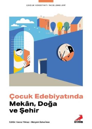 Çocuk Edebiyatında Mekân, Doğa ve Şehir - 1