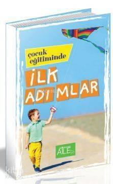 Çocuk Eğitiminde İlk Adımlar - 1