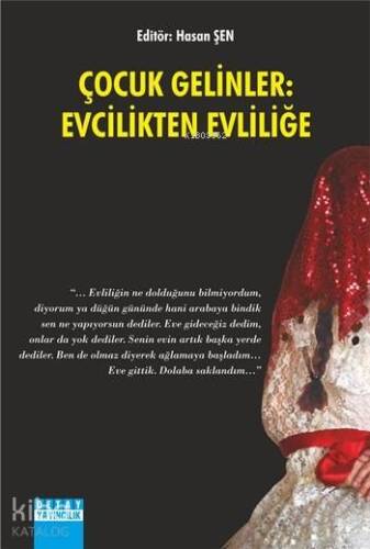 Çocuk Gelinler: Evcilikten Evliliğe - 1