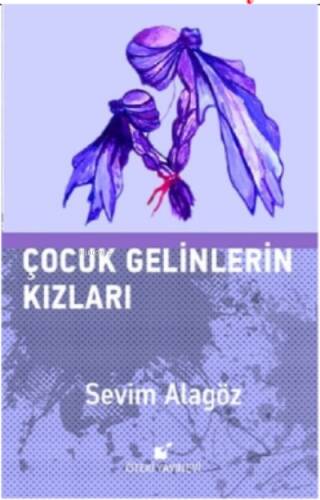 Çocuk Gelinlerin Kızları - 1