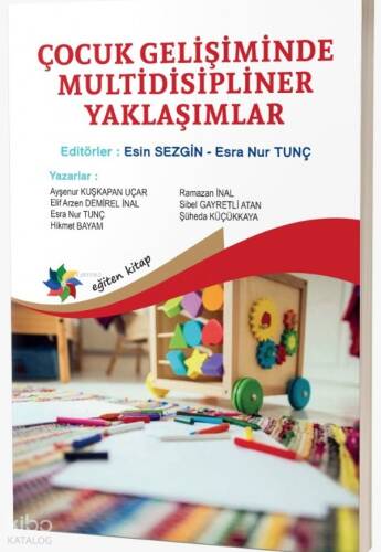 Çocuk Gelişiminde Multidisipliner Yaklaşımlar - 1