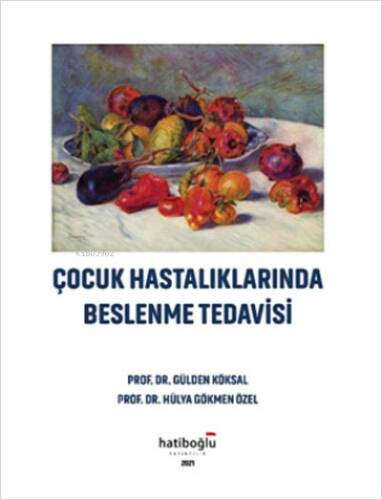 Çocuk Hastalıklarında Beslenme Tedavisi - 1