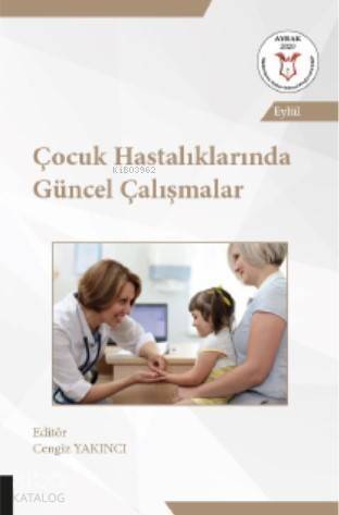 Çocuk Hastalıklarında Güncel Çalışmalar - 1