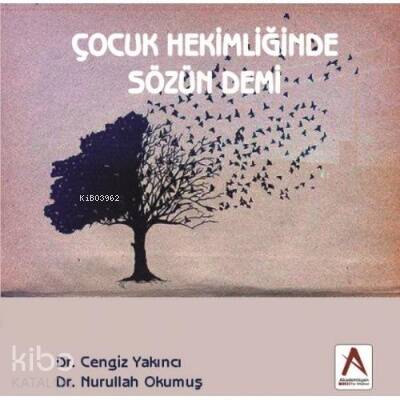 Çocuk Hekimliğinde Sözün Demi - 1