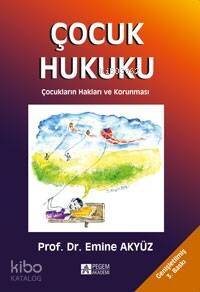 Çocuk Hukuku; Çocukların Hakları ve Korunması - 1