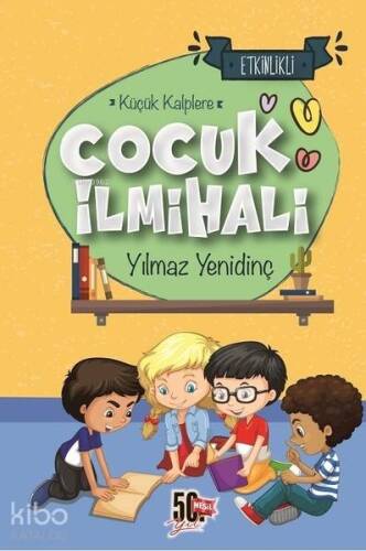 Çocuk İlmihali; Küçük Kalplere - Etkinlikli - 1