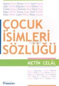 Çocuk İsimleri Sözlüğü - 1