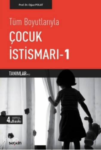 Çocuk İstismarı – 1;Tanımlar - 1