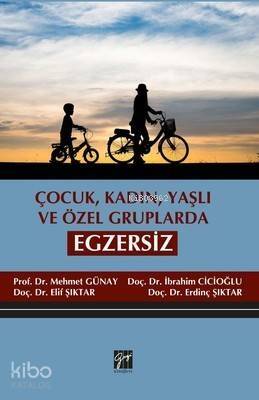 Çocuk, Kadın, Yaşlı ve Özel Gruplarda Egzersiz - 1