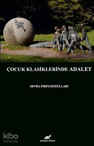 Çocuk Klasiklerinde Adalet - 1