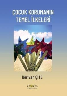 Çocuk Korumanın Temel İlkeleri - 1