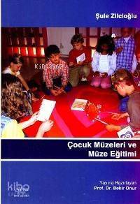 Çocuk Müzeleri ve Müze Eğitimi - 1