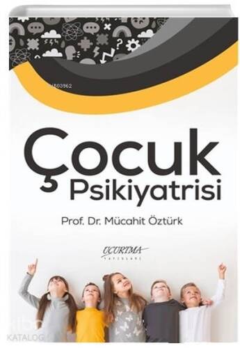 Çocuk Psikiyatrisi - 1