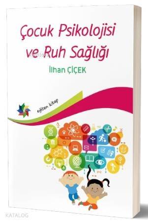 Çocuk Psiklojisi ve Ruh Sağlığı - 1