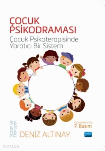 Çocuk Psikodraması - Çocuk Psikoterapisinde Yaratıcı Bir Sistem - 1