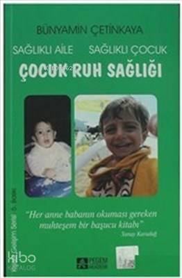 Çocuk Ruh Sağlığı - 1