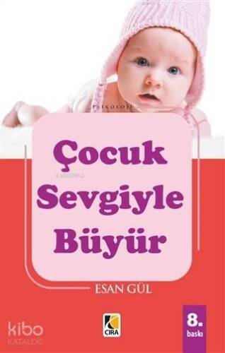 Çocuk Sevgiyle Büyür - 1