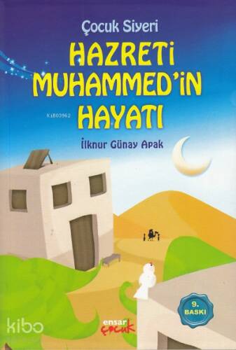 Çocuk Siyeri - Hazreti Muhammed'in Hayatı - 1