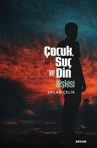 Çocuk, Suç ve Din İlişkisi - 1