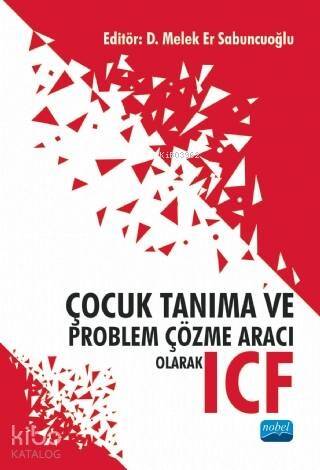 Çocuk Tanıma ve Problem Çözme Aracı Olarak ICF - 1