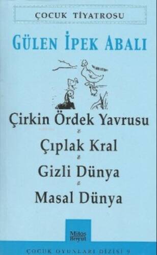 Çocuk Tiyatrosu-Çirkin Ördek Yavrusu - Çıplak Kral - Gizli Dünya - Masal Dünya - 1