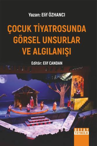 Çocuk Tiyatrosunda Görsel Unsurlar Ve Algılanışı - 1