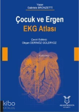 Çocuk ve Ergen EKG Atlası - 1