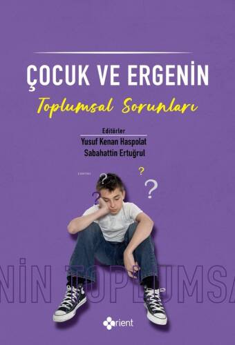 Çocuk Ve Ergenin Toplumsal Sorunları - 1