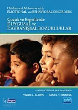 Çocuk ve Ergenlerde Duygusal ve Davranışsal Bozukluklar - 1