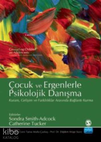 Çocuk Ve Ergenlerle Psikolojik Danışma - 1