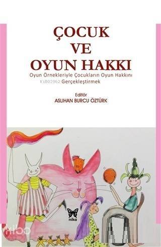 Çocuk ve Oyun Hakkı - 1