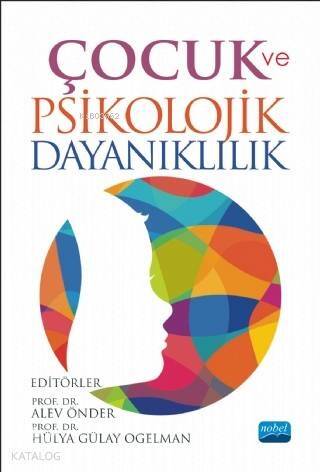 Çocuk ve Psikolojik Dayanıklılık - 1