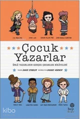 Çocuk Yazarlar - ön kapak Çocuk Yazarlar - arka kapak Çocuk Yazarlar; Ünlü Yazarların Gerçek Çocukluk Hikayeleri - 1