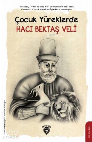 Çocuk Yüreklerde Hacı Bektaş Çocuk Veli - 1