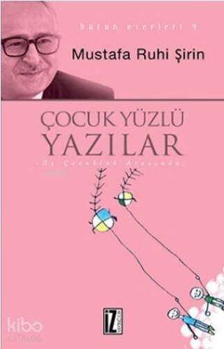 Çocuk Yüzlü Yazılar - 1