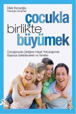 Çocukla Birlikte Büyümek - 1