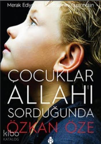 Çocuklar Allah'ı Sorduğunda - 1