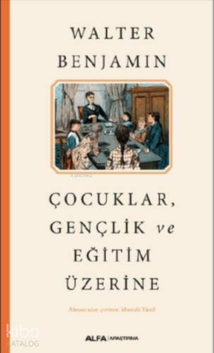 Çocuklar Gençlik ve Eğitim Üzerine - 1