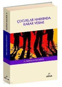 Çocuklar Hakkında Karar Verme - 1