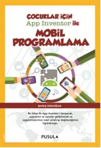 Çocuklar için App Inventor ile Mobil Programlama - 1