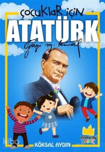 Çocuklar İçin Atatürk - 1