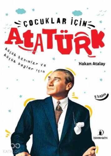 Çocuklar İçin Atatürk; Küçük Hanımlar ve Küçük Beyler İçin - 1